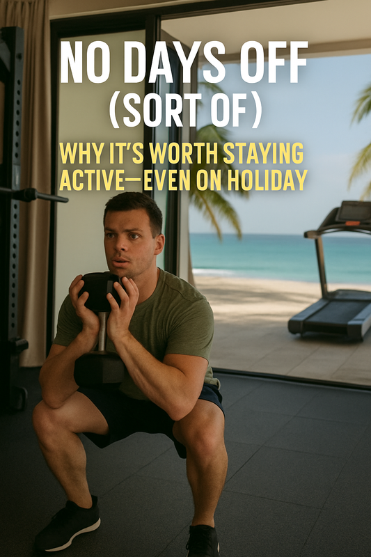 No Days Off (Sort Of): Why It’s Worth Staying Active—Even on Holiday 🏖️💪